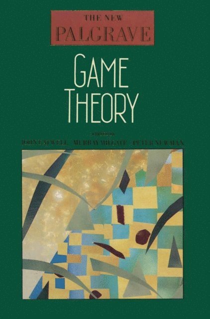 Peter Newman, Murray Milgate, John Eatwell - Game Theory, E-bok
