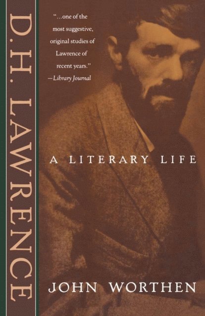 John Worthen - D.H. Lawrence, E-bok