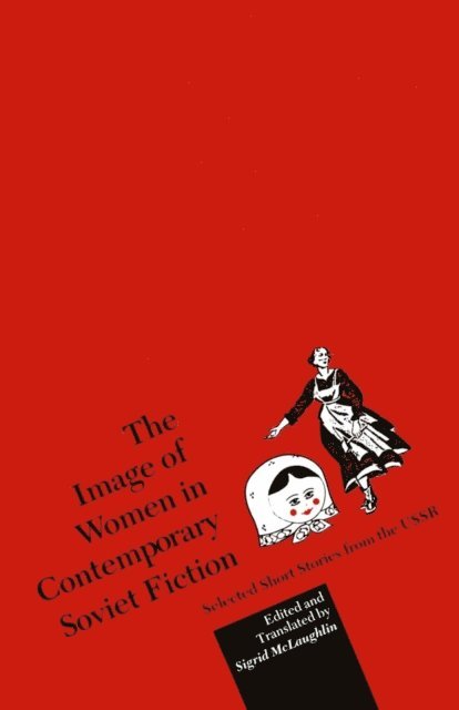 trans - Image of Women in Contemporary Soviet Fiction, E-bok