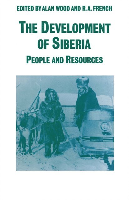 Alan Wood, R A French - Development of Siberia, E-bok