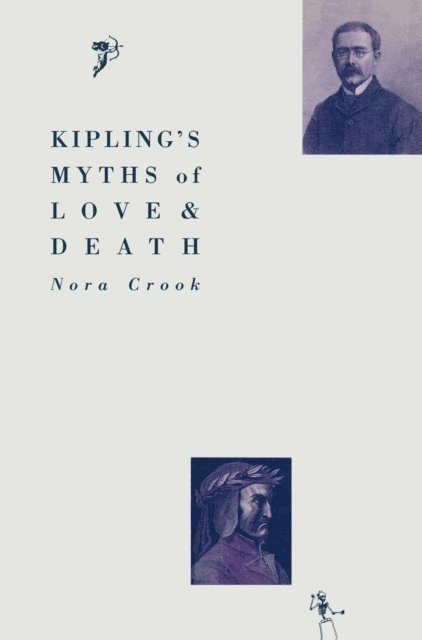 Nora Crook - Kipling's Myths of Love and Death, E-bok