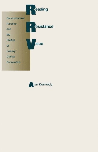 Alan Kennedy - Reading As Resistance And Value, E-bok