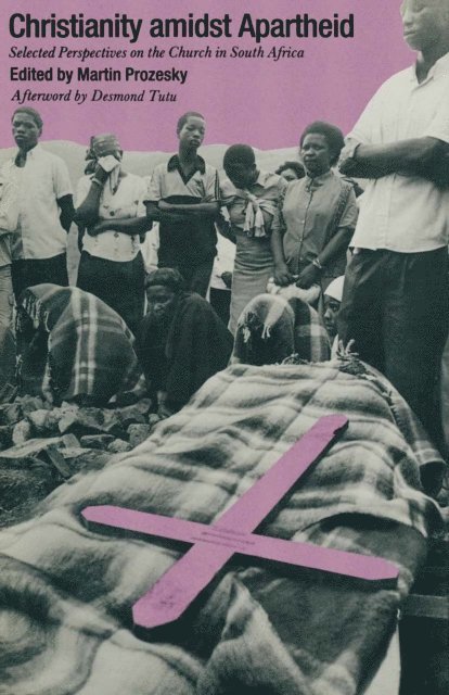 Martin Prozesky - Christianity Amidst Apartheid, E-bok