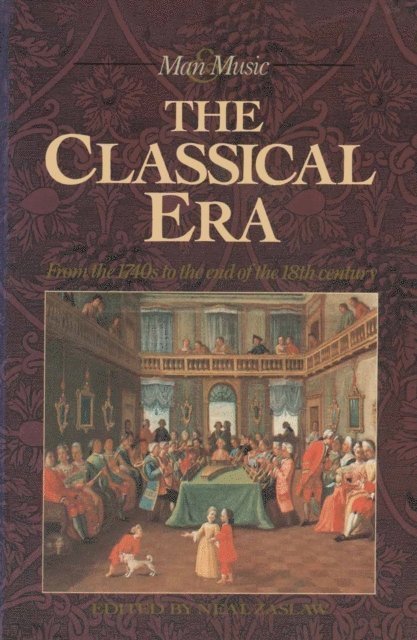 Professor Neal Zaslaw - Classical Era, E-bok
