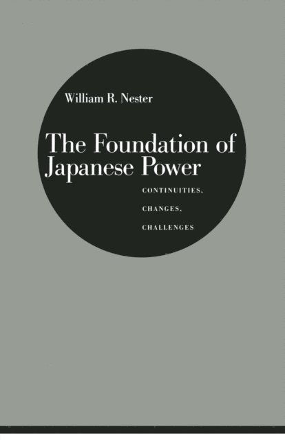 William R. Nester - Foundation of Japanese Power, E-bok