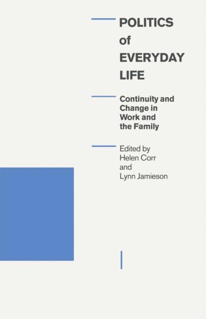 Lynn Jamieson, Helen Corr - Politics Of Everyday Life, E-bok