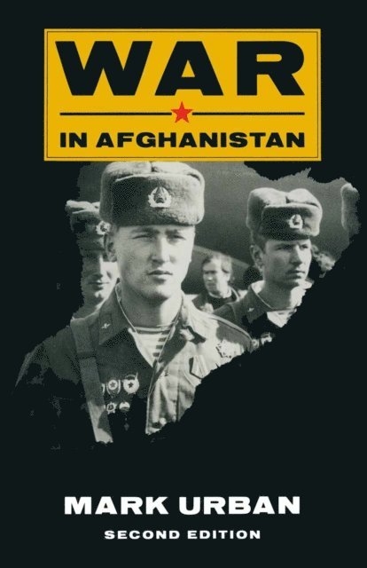 Mark Urban - War in Afghanistan, E-bok