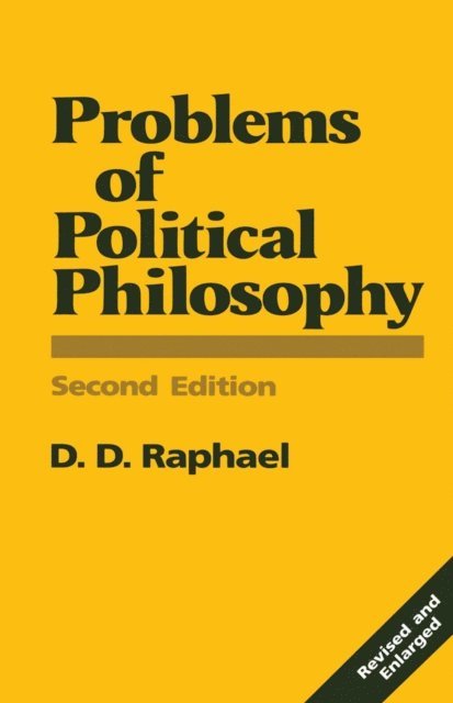 D. D. Raphael - Problems of Political Philosophy, E-bok
