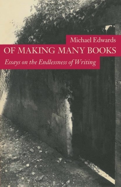 M. Edwards - Of Making Many Books, E-bok