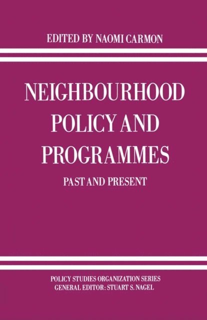 Naomi Carmon - Neighbourhood Policy and Programmes, E-bok