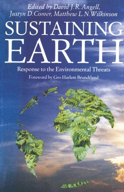 M.L.N. Wilkinson, J.D. Comer, D.J.R. Angell - Sustaining Earth, E-bok