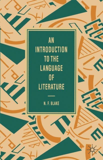 Norman Blake - Introduction to the Language of Literature, E-bok