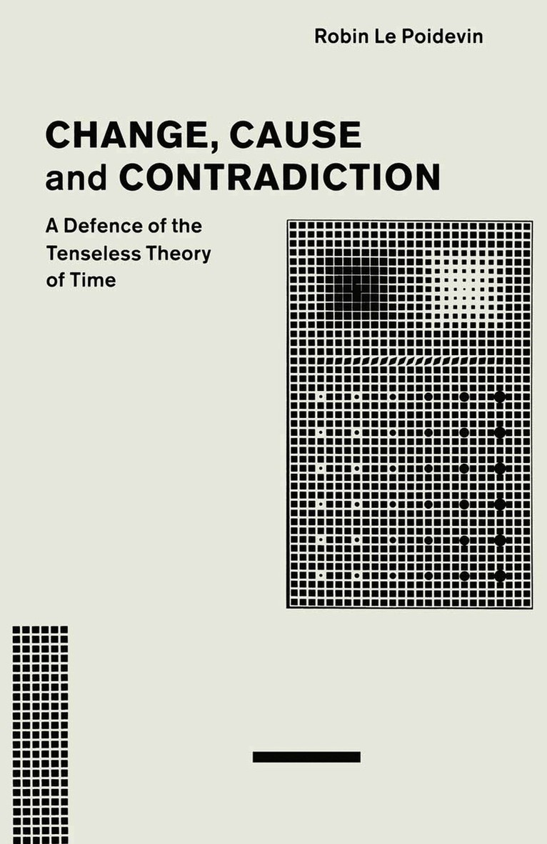 Robin Le - Change, Cause and Contradiction, Häftad