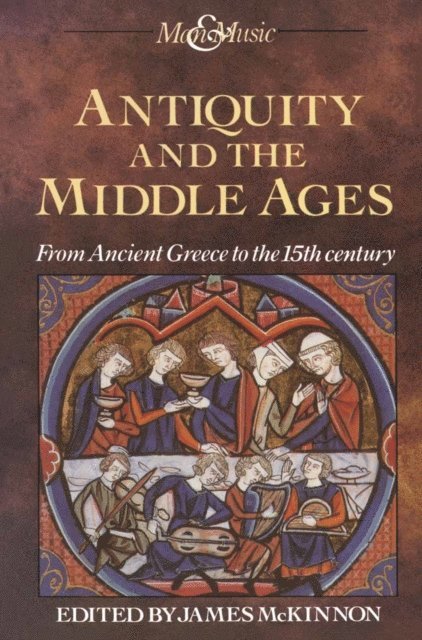 James McKinnon - Antiquity and the Middle Ages, E-bok