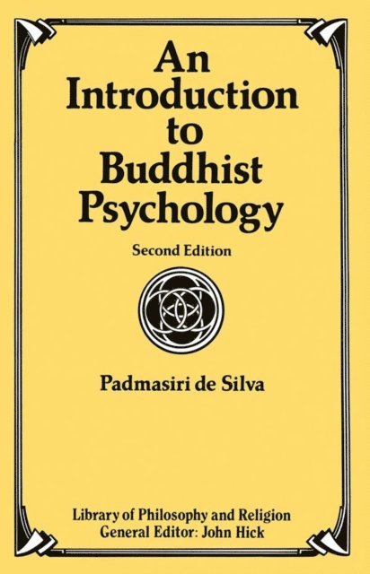 Padmasiri De Silva - Introduction to Buddhist Psychology, E-bok