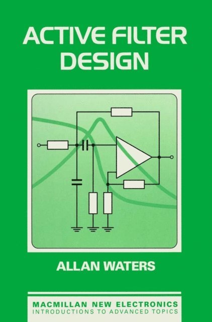 Allan Waters - Active Filter Design, E-bok