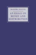 Essay on Money and Distribution