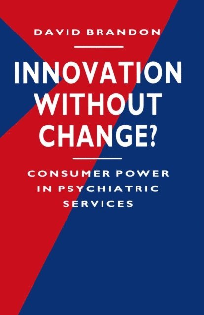 David Brandon - Innovation without Change?, E-bok