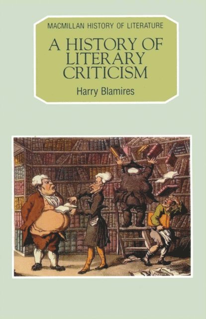 Harry Blamires - History of Literary Criticism, E-bok