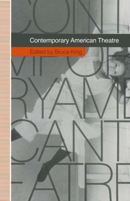 Bruce King - Contemporary American Theatre, E-bok