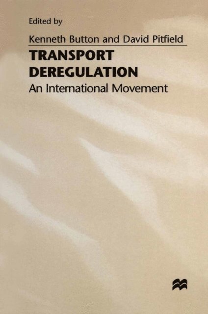 David Pitfield, Kenneth Button - Transport Deregulation, E-bok