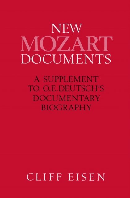 Cliff Eisen - New Mozart Documents, E-bok