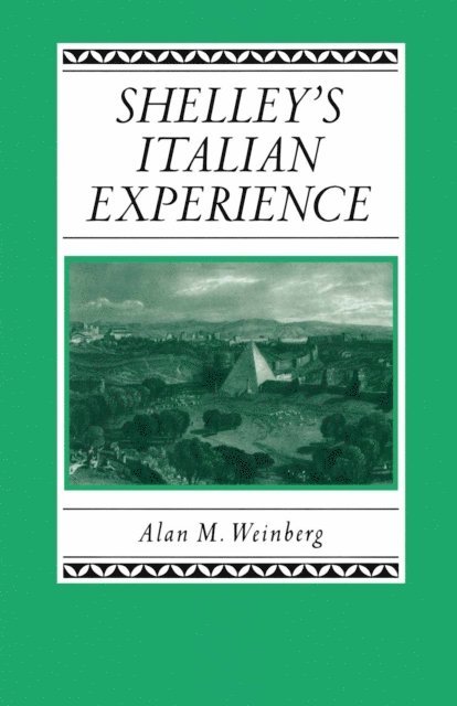 Alan M. Weinberg - Shelley's Italian Experience, E-bok