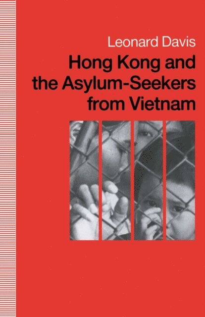 Leonard Davis - Hong Kong and the Asylum-Seekers from Vietnam, E-bok