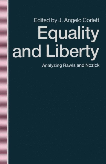 J. Angelo Corlett - Equality and Liberty, E-bok