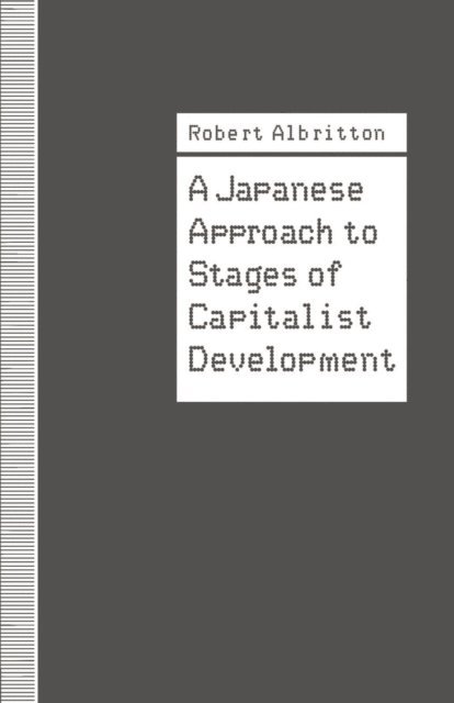 Robert Albritton - Japanese Approach to Stages of Capitalist Development, E-bok