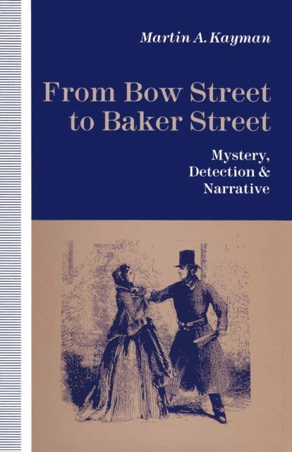 Martin A Kayman - From Bow Street to Baker Street, E-bok