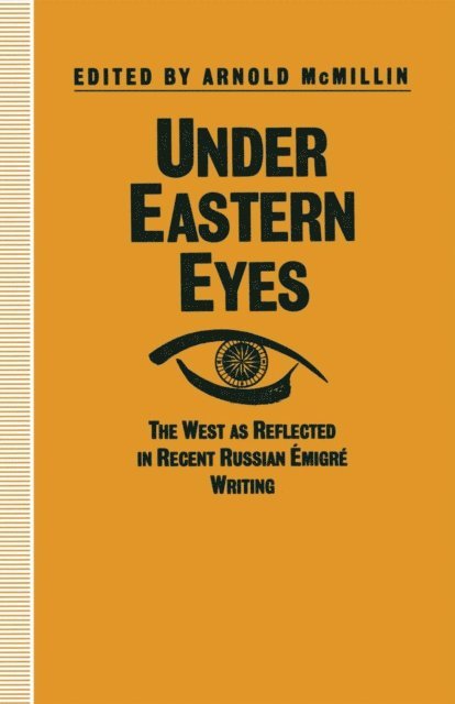 Arnold McMillin - Under Eastern Eyes, E-bok