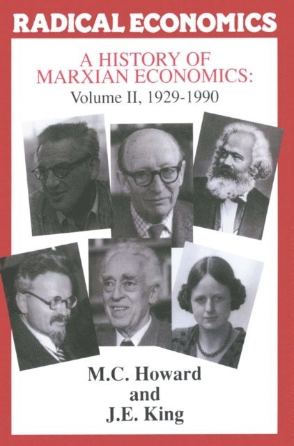 M.C. Howard, J. E. King - History of Marxian Economics, E-bok