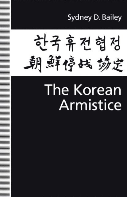 Sydney D Bailey - Korean Armistice, E-bok