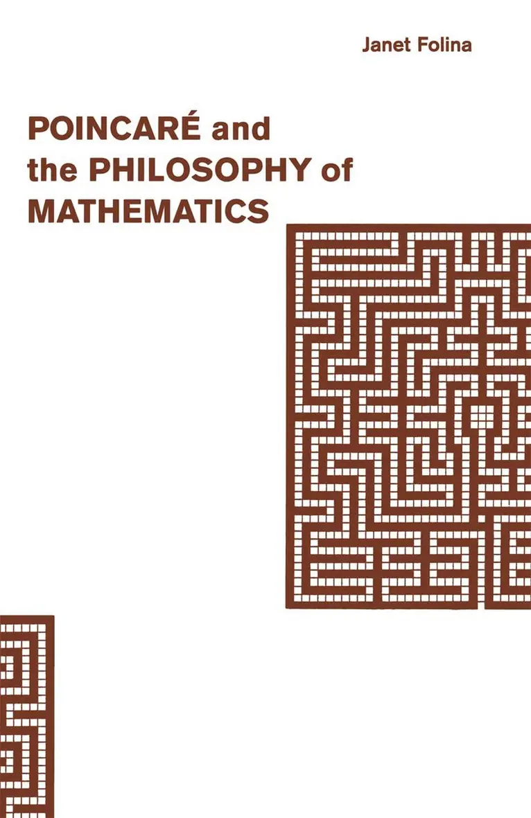 Janet M. Folina - Poincaré and the Philosophy of Mathematics, Häftad. Tillgänglighet: Lägg i varukorg