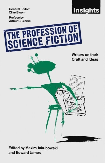Edward James, Maxim Jakubowski - Profession of Science Fiction, E-bok