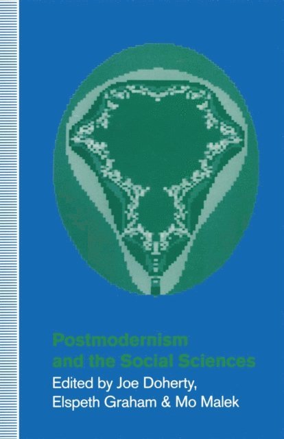 Mo Malek, Elspeth Graham, Joe Doherty - Postmodernism and the Social Sciences, E-bok