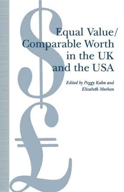 Peggy Kahn, Elizabeth Meehan - Equal Value/Comparable Worth in the UK and the USA, E-bok