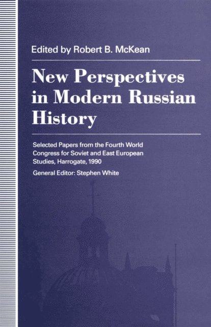 Robert B Mcklean - New Perspectives in Modern Russian History, E-bok