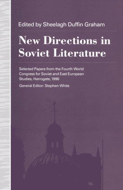 Sheelagh Duffin Graham - New Directions in Soviet Literature, E-bok