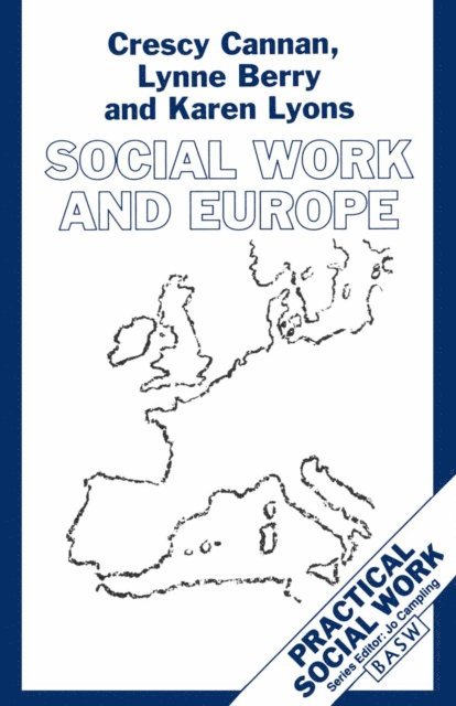 Lynne Berry, Crescy Cannan, Karen Lyons - Social Work and Europe, E-bok