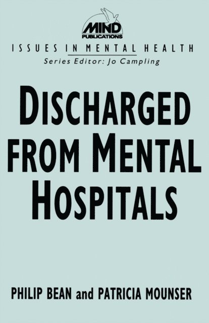 Philip Bean, Patricia Mounser - Discharged from Mental Hospitals, E-bok