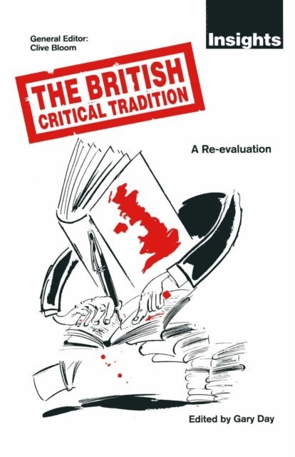 Gary Day - British Critical Tradition, E-bok