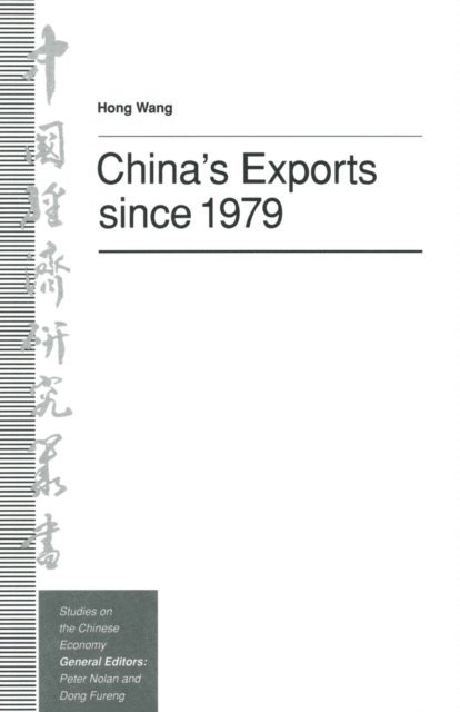Hong Wang - China's Exports since 1979, E-bok