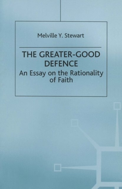 Melville Y. Stewart - Greater-Good Defence, E-bok