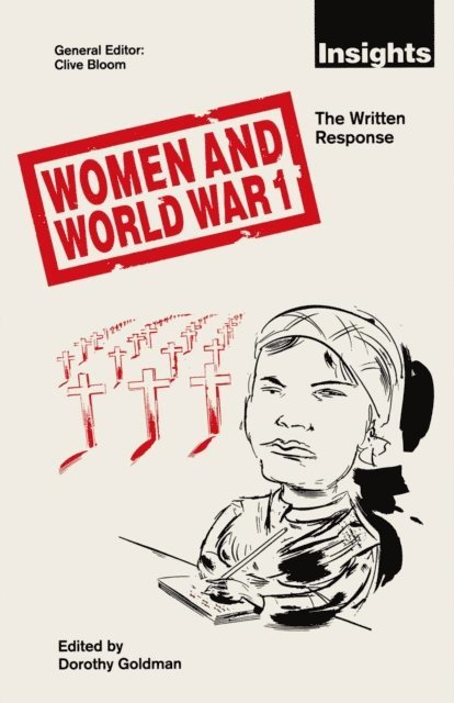 Dorothy Goldman - Women and World War 1, E-bok