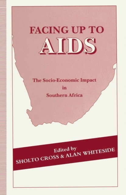 Alan Whiteside, Sholto Cross - Facing Up to AIDS, E-bok
