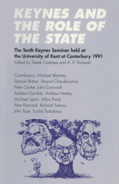 D. Crabtree, A.P. Thirlwall - Keynes and the Role of the State, E-bok