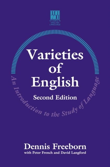 Peter French, David Langford, Dennis Freeborn - Varieties of English, E-bok
