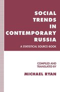 Social Trends in Contemporary Russia